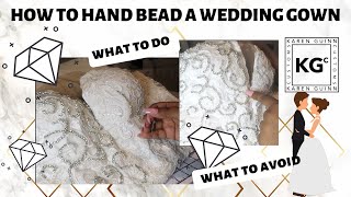 How to Hand Bead | Add Rhinestones to a Wedding Dress