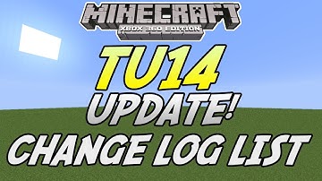 Minecraft (Xbox 360/PS3) - TU14 Update - THE CHANGELOG LIST (Title Update 14)