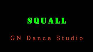 [ GN X Squall ] Bola Rebola | Chris Choreography |