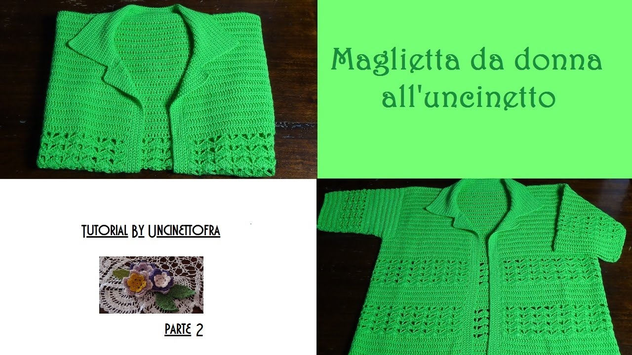 Maglietta Da Donna All uncinetto Tutorial parte 2 YouTube