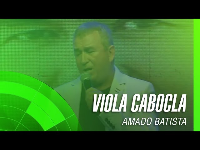 Amado Batista - Viola Cabocla