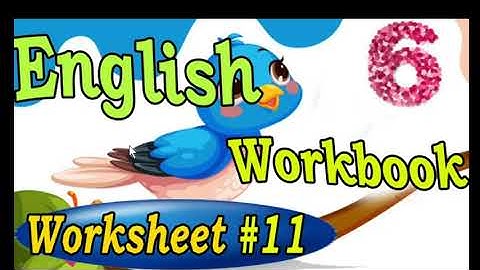 Worksheet 11 Class 6th English | 6 Class English Workbook Fully Solved