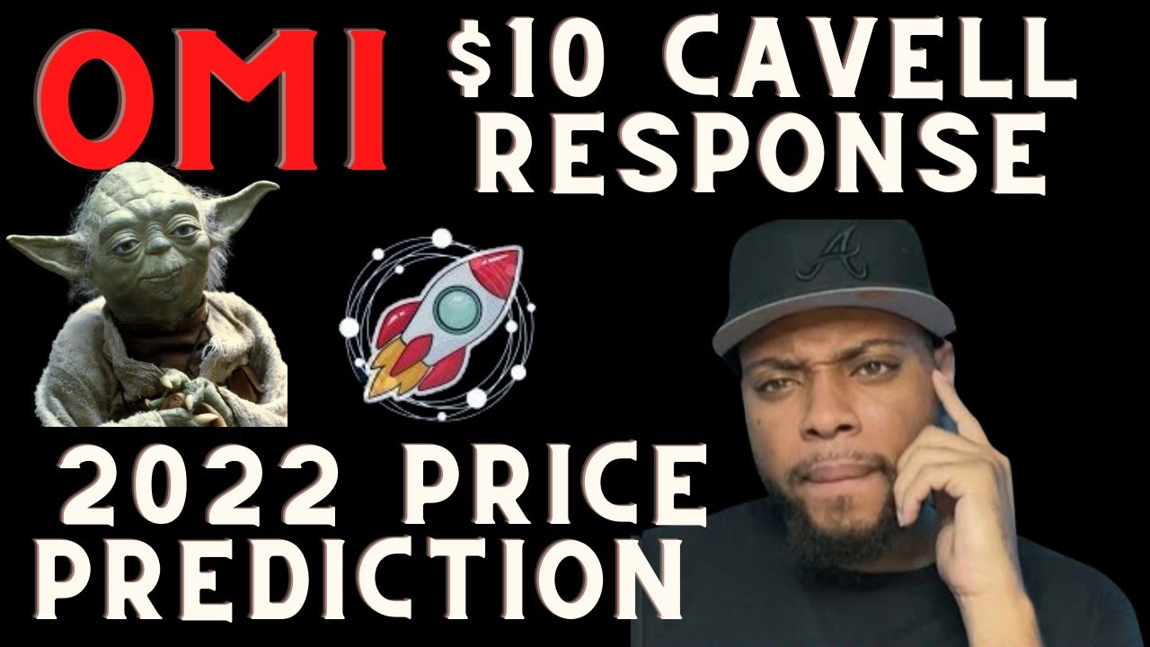 OMI TOKEN 2022 PRICE PREDICTION AND CAVELL ANDERSON RESPONSE