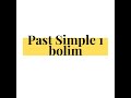 Qazaqsha English. Past Simple 1 bolim. Өткен шақ 1 бөлім. Ағылшын тілі.