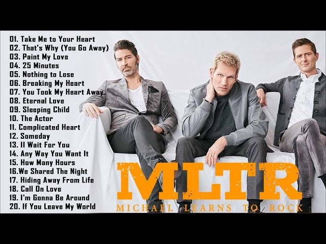 Michael Learns To Rock Greatest Hits Full Album 🎵 Best Of Michael Learns To Rock 🎵 MLTR Love Songs class=