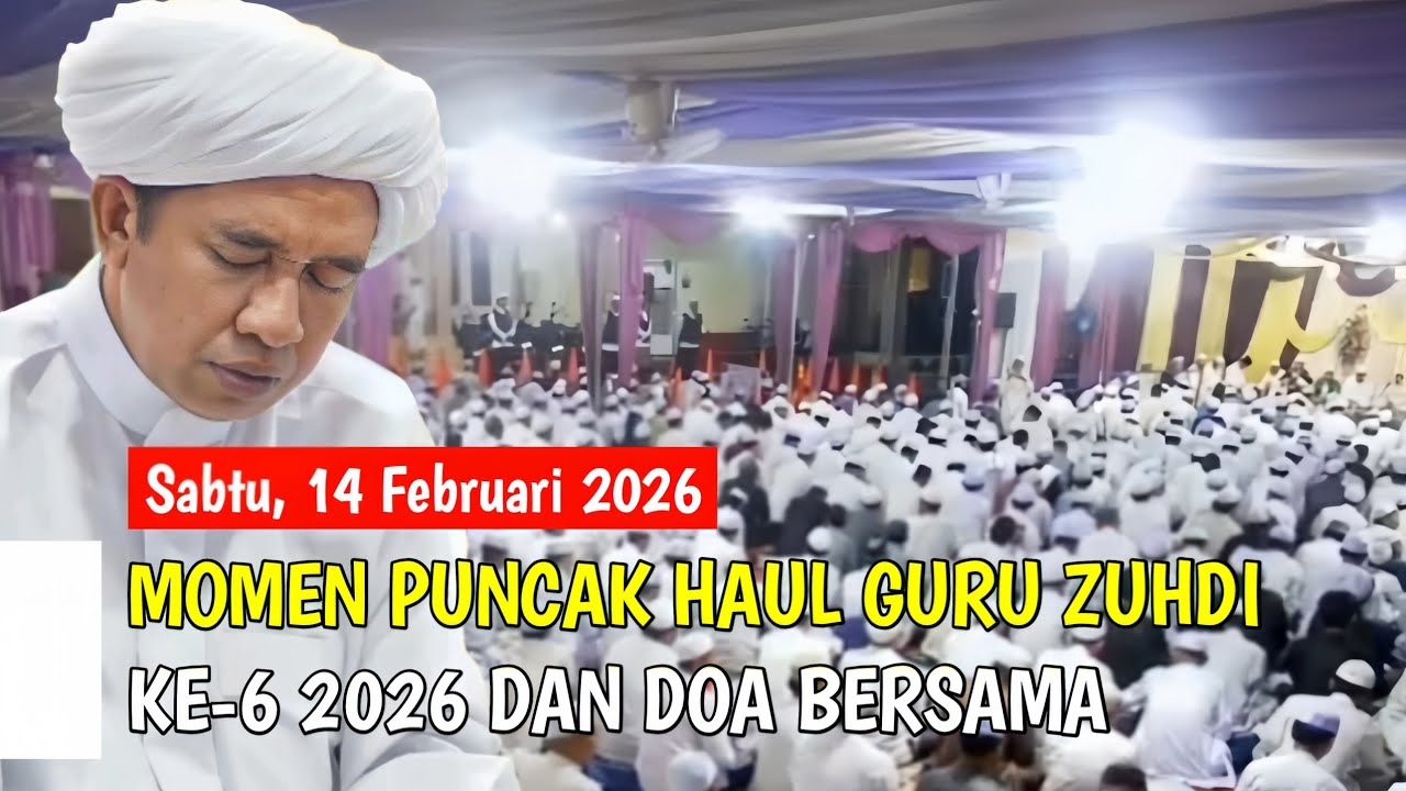Momen Puncak Haul Guru Zuhdi Ke-6 2026 dan Doa Bersama