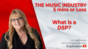 What Is A DSP? Music Industry - 5 Mins Or Less