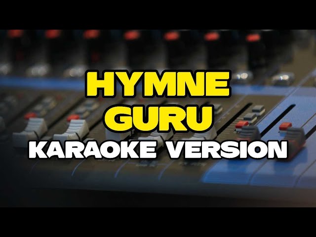HYMNE GURU || Karaoke Version class=