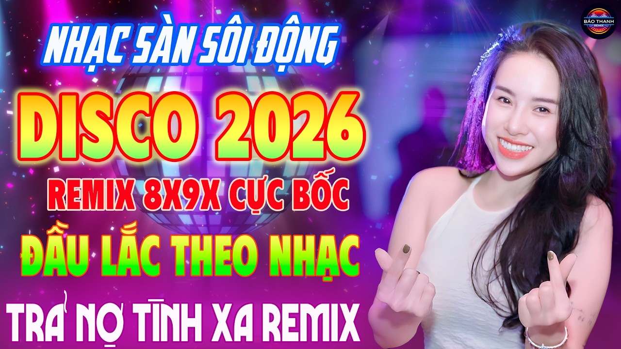 Trả Nợ Tình Xa Remix -Nhạc Trẻ 8x9x REMIX CỰC BỐC 2025-Nhạc DISCO REMIX Bass Căng Test Loa