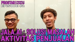 Profile Startup #2 – Jala.ai (Simplify Your Selling Activity) Budget Marketing Irit, Hasil Maksimal screenshot 4