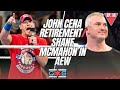 CS 14 - Tony Khan Invites Shane McMahon to AEW | WCW Downfall & John Cena's Retirement Plans