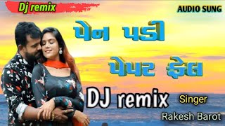 Pen Padi Pepar Fel Dj Remix New Song Gujarati Rakesh Barot 2022 New dj remix song 2022 gujarati