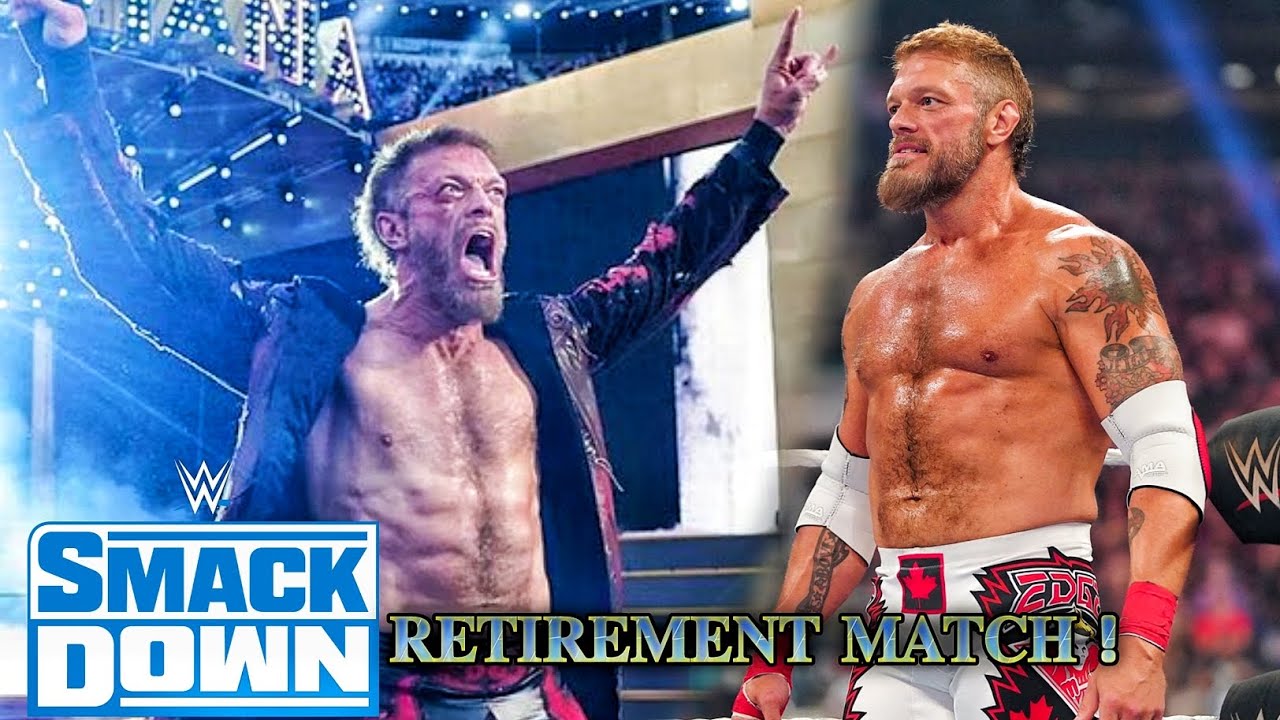 WWE SmackDown Edge Last Retirement Match Full Highlights, Edge WWE Last