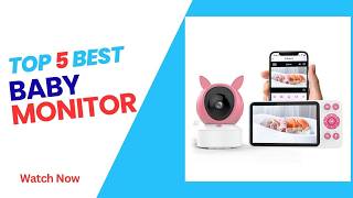 Top 5 Best Baby Monitor in 2026 - Baby Monitor on 2026