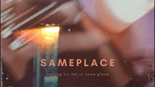Video voorbeeld van "sameplace : waiting for her in same place (Official Audio)"