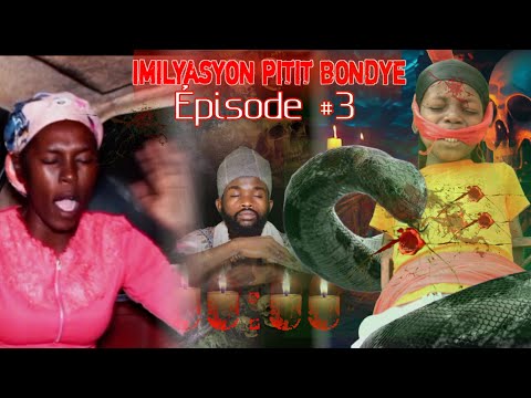 IMILYASYON PITIT BONDYE ÉPISODE 3 [istwa yon ti gason ofelen yo vann kay djab] @Kalbasgrandyol1