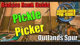 Borderlands The Pre Sequel Badass Rank Guide Pickle Picker Outlands Spur