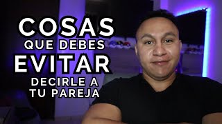 🚫 Cosas que debes evitar decirle a tu pareja para tener una relación sana | Soy Wander Carlos