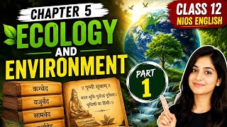 Lesson 5 Ecology and Environment Class 12 NIOS English #nios #class12 