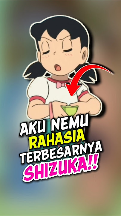 99% Orang Gatau RAHASIA Shizuka Ini!! #shorts