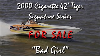 FOR SALE  'Bad Girl' Cigarette 42' Tiger Signature Series