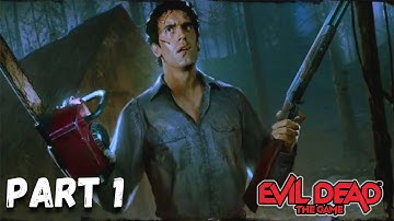 EVIL DEAD: THE GAME Walkthrough Gameplay Part 1 -  (FULL GAME) | Play on Poor PC