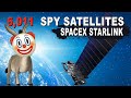 6,000 SpaceX Starlink Spy Satellites 🙃