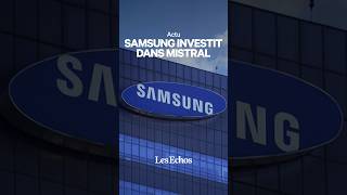 Pourquoi Samsung Derrière Le Nouveau Record De Mistral. Clarisse Texplique.