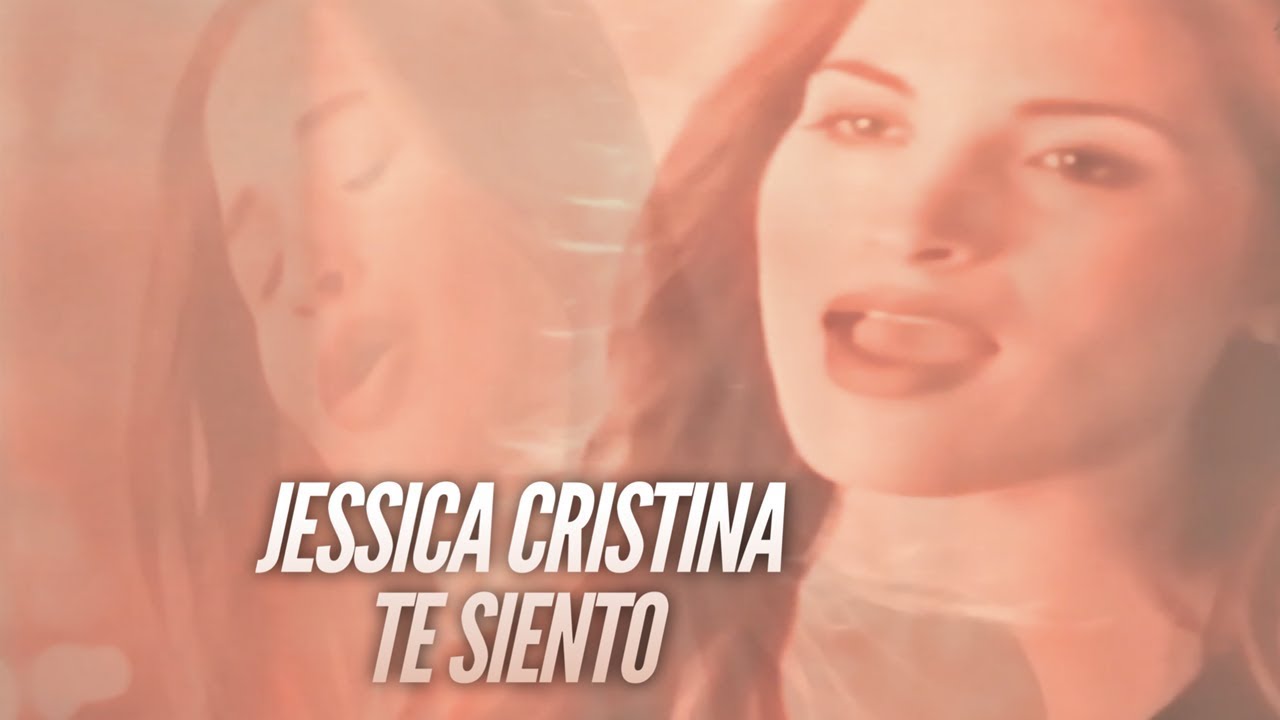 Jessica Cristina - Te Siento (Video Oficial)