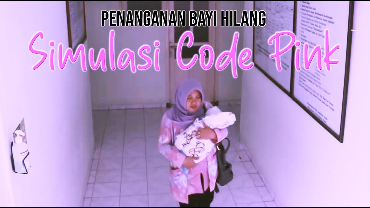 RSIA Bunda arif | SIMULASI CODE PINK :: Penanganan Bayi Hilang