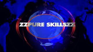 Introducing ZzPure SkillszZ