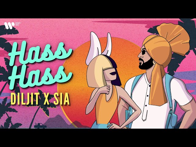 Diljit x Sia - Hass Hass