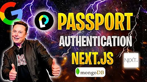 Next.js Google Authentication using PassportJS and MongoDB