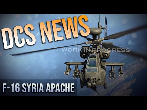 Apache Release Imminent, F-16 Flight Model Updates, Syria Expansion | DCS World Weekend News