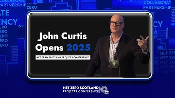 John Curtis Opens 2025 Net Zero Scotland Projects Conference | Climate & Public Sector Focus