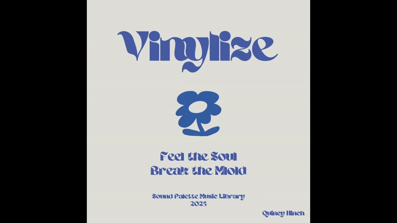 QUINCY HINCH - Vinylize [NEO-SOUL, HIP-HOP, BOOM BAP LOOP KIT]