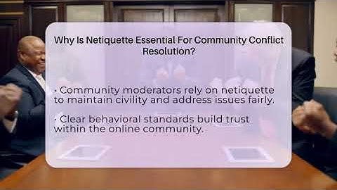 Why Is Netiquette Essential For Community Conflict Resolution? - Everyday-Networking