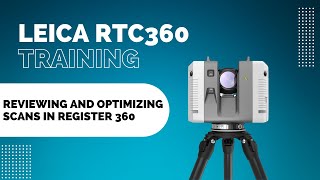 Famous Reviewing and Optimizing RTC360 scan data in Cyclone Register 360 Net Worth