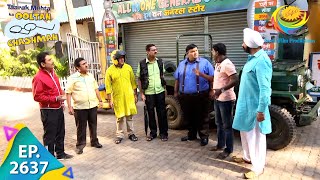 Taarak Mehta Ka Ooltah Chashmah - Episode 2637 - Full Episode