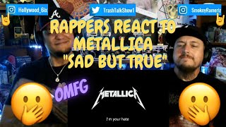 Rappers React To Metallica "Sad But True"!!!