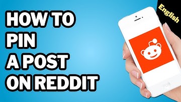 How to Pin a Post on Reddit
