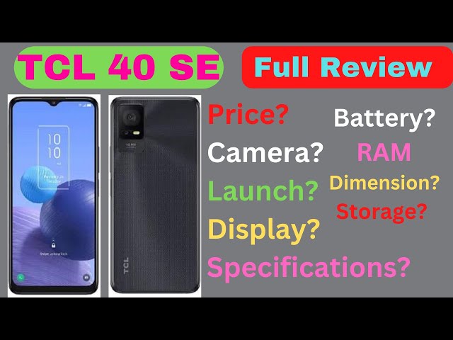 TCL 40 SE (TCL 40 XL) Review: great entry-phone that needs a lower price 