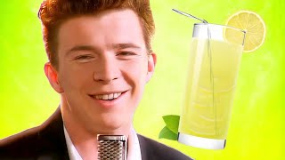 Rick Astley Makes Lemonade