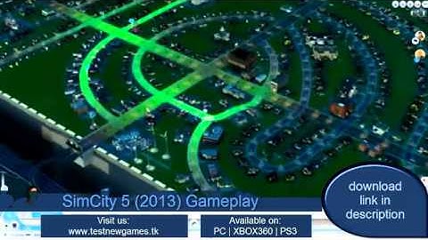 SimCity 5 Gameplay and Download - No Commentary in 10min of city building