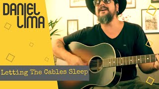 Daniel Lima - Letting the Cables Sleep (Bush)