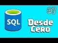 SQL desde cero | Bases de Datos Relacionales | #7