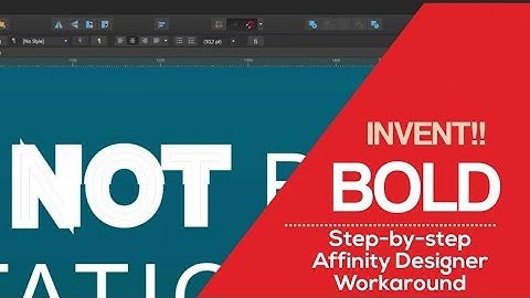 Create Bold and Italic from a missing Font Family in Affinity Designer