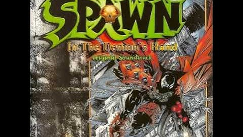 Spawn: In the Demon’s Hand OST  - I