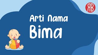 Arti Nama Bima, Karakter, & Rangkaian Nama