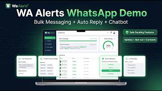 WA Alerts WhatsApp Features Demo | Bulk Messaging, Auto Responder, Chatbot & Safe Sending